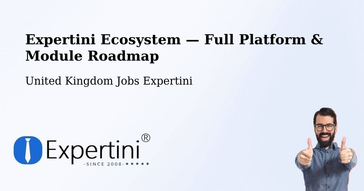 Expertini Ecosystem — Full Platform & Module Roadmap – Nottingham